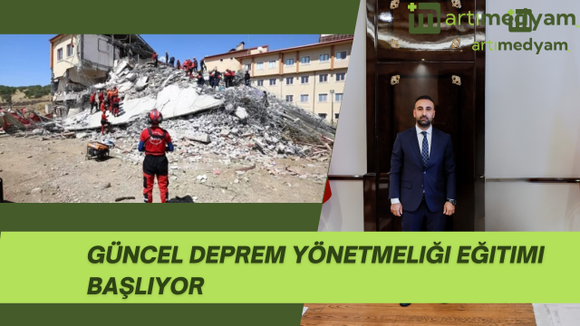 “Güncel Deprem Yönetmeliği Eğitimi Başlıyor”