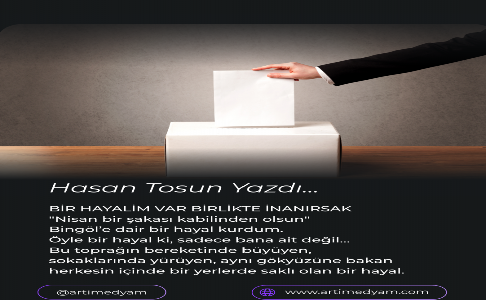 BİR HAYALİM VAR BİRLİKTE İNANIRSAK