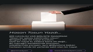 BİR HAYALİM VAR BİRLİKTE İNANIRSAK